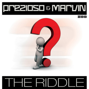 The Riddle - Prezioso (Ft. Marvin)