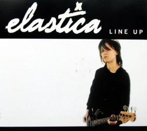 Line Up - Elastica