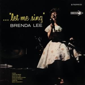 You’re the Reason I’m Living - Brenda Lee