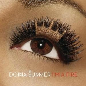 I’m a Fire - Donna Summer