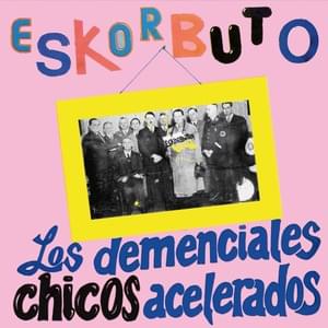 La Marcha del Siglo 20 - Eskorbuto