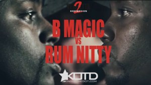 B Magic vs. Rum Nitty - King of the Dot (Ft. B Magic & Rum Nitty)