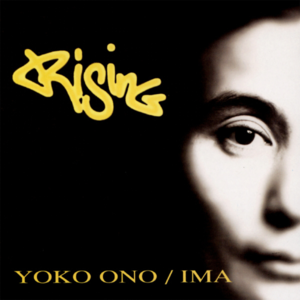 Rising - Yoko Ono