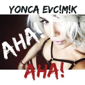 Aha! - Yonca Evcimik