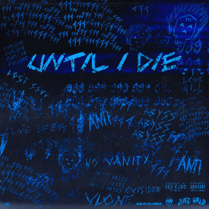 Until I Die (Party In My Mind) - Juice WRLD