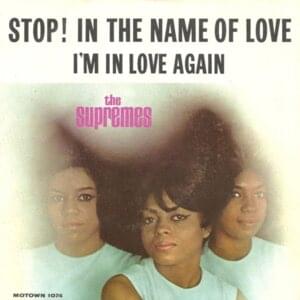 Stop! In the Name of Love - The Supremes