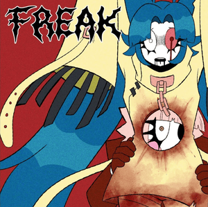 FREAK - LuLuYam (Ft. 初音ミク (Hatsune Miku))