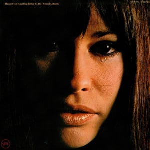 Without Him - Astrud Gilberto