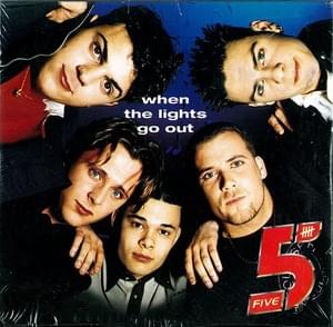 When the Lights Go Out - 5ive