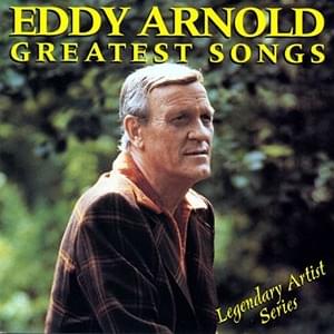 There Goes My Everything - Eddy Arnold