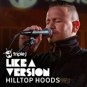 Can’t Stop - triple j Like A Version - Hilltop Hoods