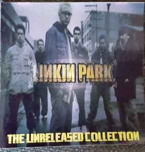 Linkin Park - Unreleased Songs [Discography List] - Lyrxo Users