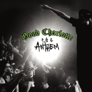 The Anthem - Good Charlotte