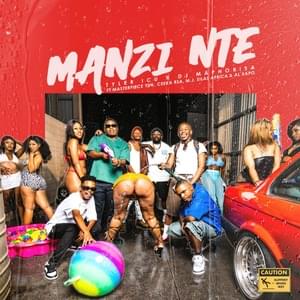 Manzi Nte (Edit) - DJ Maphorisa & Tyler ICU (Ft. Al Xapo, Ceeka RSA, Masterpiece YVK, M.J & Silas Africa)