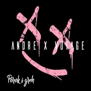 Porok I Greh - Andre & Voyage