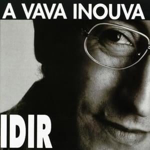 A Vava Inouva - Idir