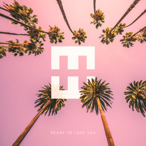 Ready To Love You - HEDEGAARD