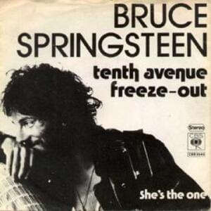 Tenth Avenue Freeze-Out - Bruce Springsteen