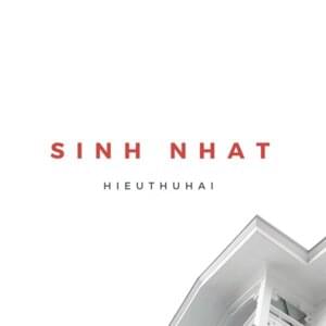 SINH NHẬT - HIEUTHUHAI