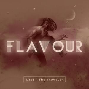 Ijele - Flavour (Ft. Zoro)