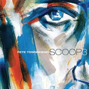 All Lovers Are Deranged (Pete’s Version) - Pete Townshend