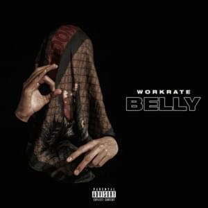 Belly - Workrate