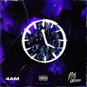 4AM - Roy Woods