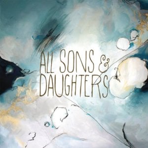 Tonight - All Sons & Daughters