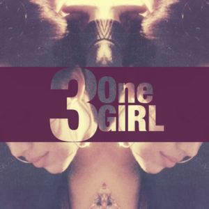 3 One Girl - GAWVI