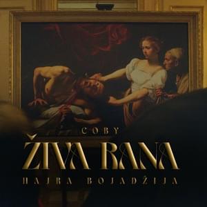 Živa Rana - Coby (Ft. Hajra Bojadžija)