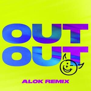 OUT OUT (Alok Remix) - Joel Corry & Jax Jones (Ft. Charli xcx & Saweetie)