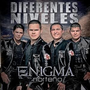 Corriente y Lo Que Le Sigue - Enigma Norteño