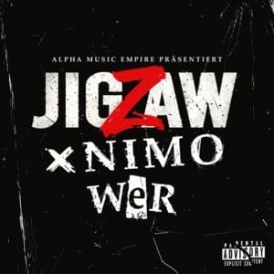 Wer - JIGZAW (Ft. Nimo)