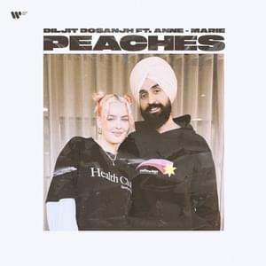 Peaches (feat. Anne-Marie) - Diljit Dosanjh (Ft. Anne-Marie)