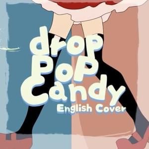 ​drop pop candy (English Cover) - Will Stetson (Ft. Nia Moni)