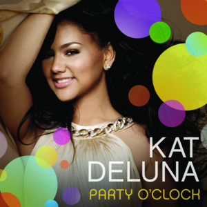 Party O’Clock - Kat DeLuna (Ft. Fo Onassis)