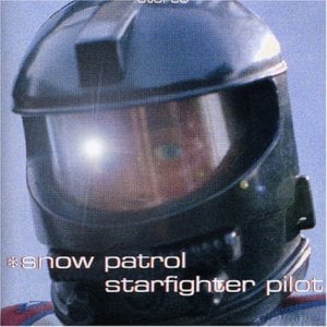 Starfighter Pilot - Snow Patrol