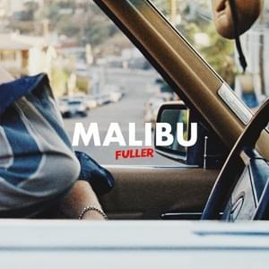 Malibu - Fuller