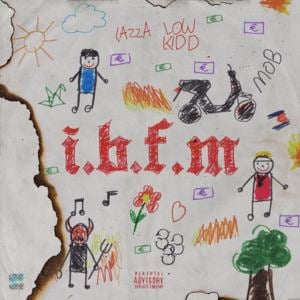 I.B.F.M. - Lazza (Ft. Low Kidd)