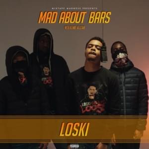 Mad About Bars - Loski (Ft. Harlem Spartans & Kenny Allstar)