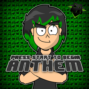 Press Start to Begin Anthem - DAGames