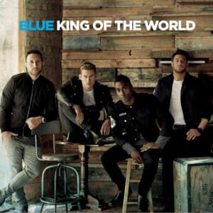 King of the World - Blue