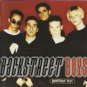 Boys Will Be Boys - Backstreet Boys