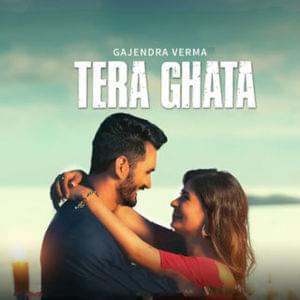 Gajendra Verma - Tera Ghata (Romanized) - Lyrxo Romanizations