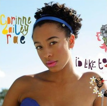 I’d Like To - Corinne Bailey Rae