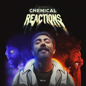 Chemical Reaction - Bella & Rohit Gaira