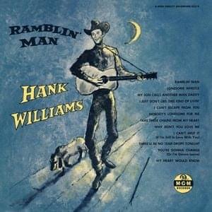 I Just Don’t Like This Kind of Living - Hank Williams