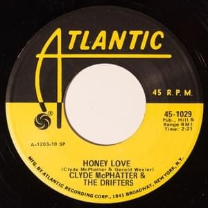 Honey Love - The Drifters (Ft. Clyde McPhatter)