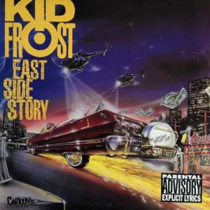 These Stories Have To Be Told - OG Kid Frost (Ft. Rich Garcia)