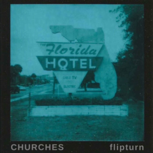 Churches - ​flipturn